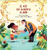 El xef que alimenta al món El xef que alimenta al món
