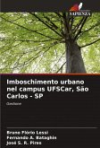 Imboschimento urbano nel campus UFSCar, São Carlos - SP Imboschimento urbano nel campus UFSCar, São Carlos - SP