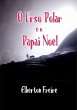 O Urso Polar E O Papai Noel (eBook,... - Bild 1