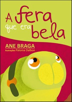 Cover A Fera Que Era Bela (eBook, PDF)