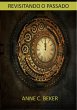 Revisitando O Passado (eBook, ePUB) - Bild 1