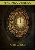 Revisitando O Passado (eBook, ePUB)