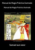 Manual De Magia Práctica Ilustrado (eBook, ePUB) Manual De Magia Práctica Ilustrado (eBook, ePUB)