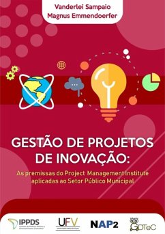 Gestão De Projetos De Inovação (eBook, ePUB) - E Emmendoerfer, Vanderlei Sampaio Magnus