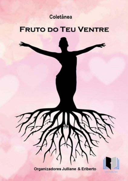 Coletânea Fruto Do Teu Ventre (eBook, ePUB) Coletânea Fruto Do Teu Ventre (eBook, ePUB)