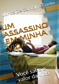 Um Assassino Em Minha Vida (eBook, ePUB) - de Costa, Lunas Carvalho