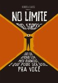 No Limite Do Stress (eBook, ePUB)