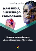 Mass Media, Ciberespaço E Democracia (eBook, ePUB)