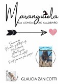 Maranguiola - Da Coroa Ao Caldeirão (eBook, ePUB)