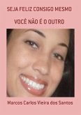 Seja Feliz Consigo Mesmo (eBook, ePUB)