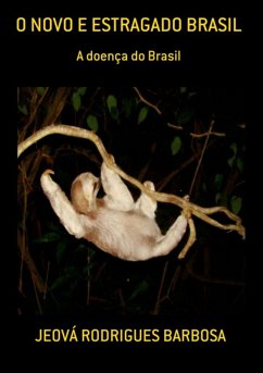 Cover O Novo E Estragado Brasil (eBook, ePUB)