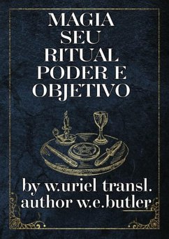 Cover Magia Seu Ritual, Poder E Objetivo (eBook, ePUB)