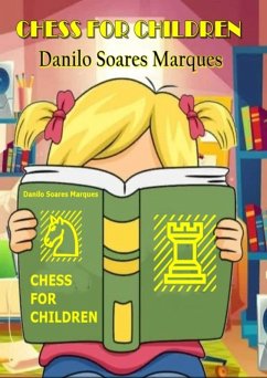 Xadrez Para Crianças (eBook, ePUB) - Marques, Danilo Soares