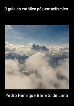 Cover O Guia Do Católico Pós-cataclísmico (eBook, ePUB)
