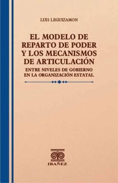 Cover El modelo de reparto de poder y los mecanismos de articulación entre niveles de gobierno (eBook, PDF)
