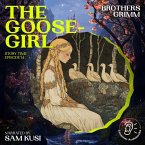 The Goose-Girl (Story Time, Episode 14) (MP3-Download)