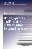 Design, Synthesis, and Properties of Redox-Active Bisquinodimethanes (eBook, PDF)