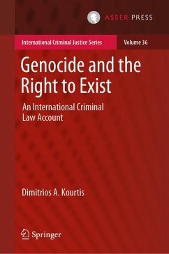 Genocide and the Right to Exist (eBook, PDF) - Kourtis, Dimitrios A.