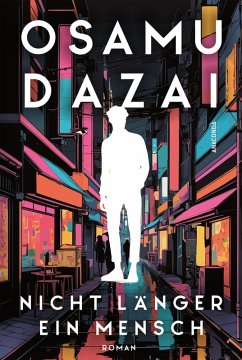 Cover Nicht länger ein Mensch. Roman. Das Kultbuch aus Japan (eBook, ePUB)