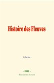 Histoire des Fleuves (eBook, ePUB)