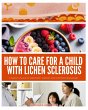 How to Care for a Child with Lichen... - Bild 1