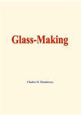 Glass-making (eBook, ePUB)