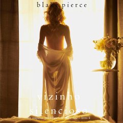Vizinho Silencioso (Um Suspense Psicológico de Chloe Fine – Livro 4) (MP3-Download) - Pierce, Blake