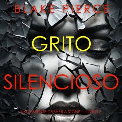Cover Grito Silencioso (Um Suspense de Sheila Stone — Livro 5) (MP3-Download)