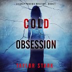 Cold Obsession (A Carly Phoenix FBI Suspense Thriller—Book 7) (MP3-Download)