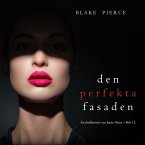 Den perfekta fasaden (En thrillerserie om Jessie Hunt – Bok 12) (MP3-Download)