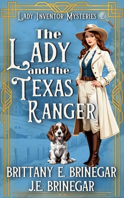 Cover The Lady and the Texas Ranger (Lady Inventor Mysteries, #2) (eBook, ePUB)