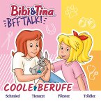 Bibi & Tina - BFF-Talk, Coole Berufe (MP3-Download)