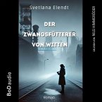 Der Zwangsfütterer von Witten (MP3-Download)
