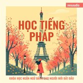 Khóa học ngôn ngữ cho người mới bắt đầu, Học tiếng Pháp (MP3-Download)