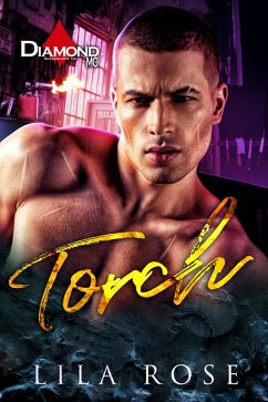 Torch (Diamond MC, #4) (eBook, ePUB) - Rose, Lila