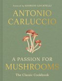 A Passion for Mushrooms (eBook, ePUB) A Passion for Mushrooms (eBook, ePUB)