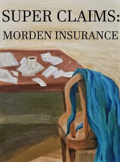 Cover Morden Insurance (Super Claims, #1) (eBook, ePUB)