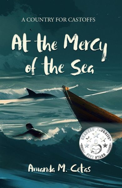 At the Mercy of the Sea (A Country for Castoffs, #3) (eBook, ePUB) At the Mercy of the Sea (A Country for Castoffs, #3) (eBook, ePUB)