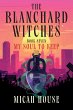 My Soul To Keep (The Blanchard Witches,... - Bild 1