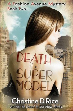 Death Of A Supermodel (Laura Carnegie Mysteries, #2) (eBook, ePUB) - Rice, Christine D.