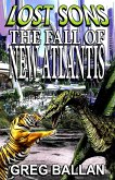 Lost Sons: The Fall of New Atlantis (eBook, ePUB) Lost Sons: The Fall of New Atlantis (eBook, ePUB)