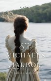 St. Michaels Harbor (Return to You, #1) (eBook, ePUB)