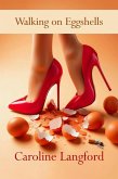 Walking on Eggshells (eBook, ePUB)