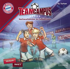 Cover FC Bayern Team Campus (Hörbuch) - Nachwuchskicker im Fußballtraum