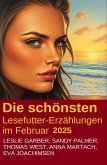 Die schönsten Lesefutter-Erzählungen im Februar 2025 (eBook, ePUB) Die schönsten Lesefutter-Erzählungen im Februar 2025 (eBook, ePUB)