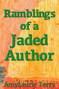 Cover Ramblings of a Jaded Author (eBook, ePUB)