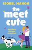 The Meet Cute (eBook, ePUB) The Meet Cute (eBook, ePUB)