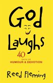 God Laughs (eBook, ePUB) God Laughs (eBook, ePUB)