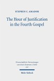 The Hour of Justification in the Fourth Gospel (eBook, PDF)