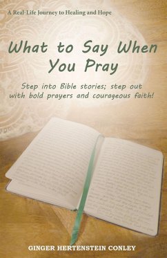 Cover What to Say When You Pray (eBook, ePUB)